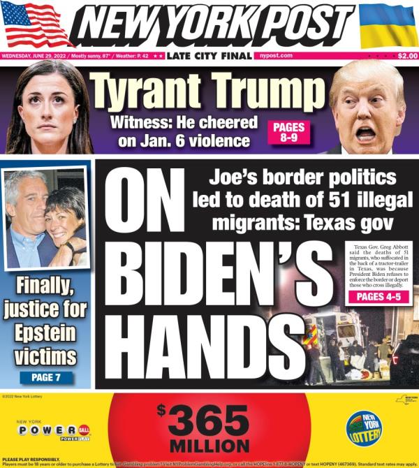 New York Post cover for June 29, 2022 a<em></em>bout the blame on the Biden administration for the deaths of 51 migrants/